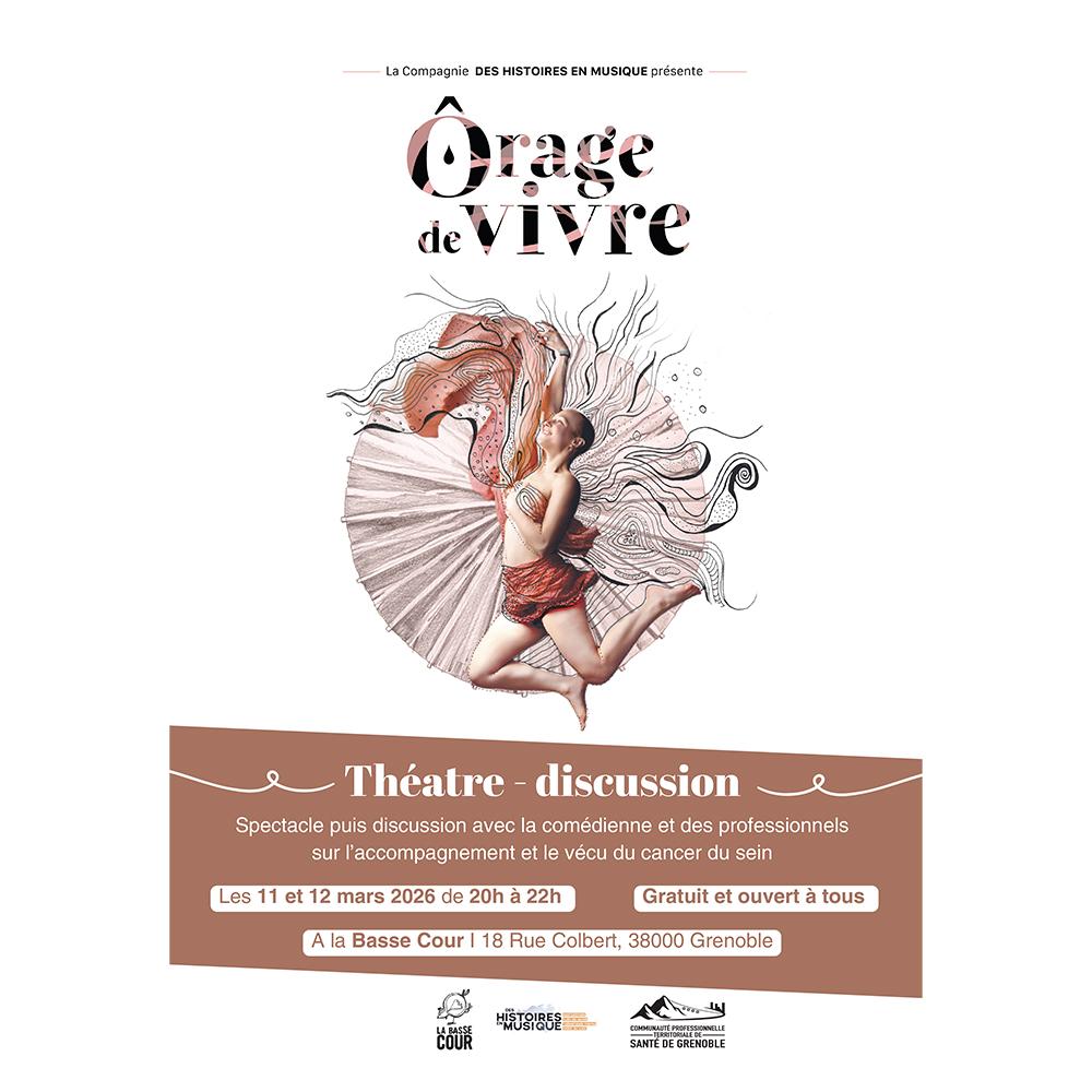 Ôrage de Vivre – spectacle et échange (2 nouvelles dates à Grenoble)